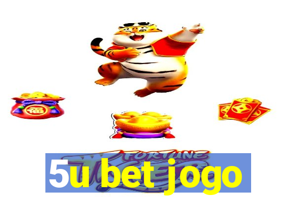 5u bet jogo